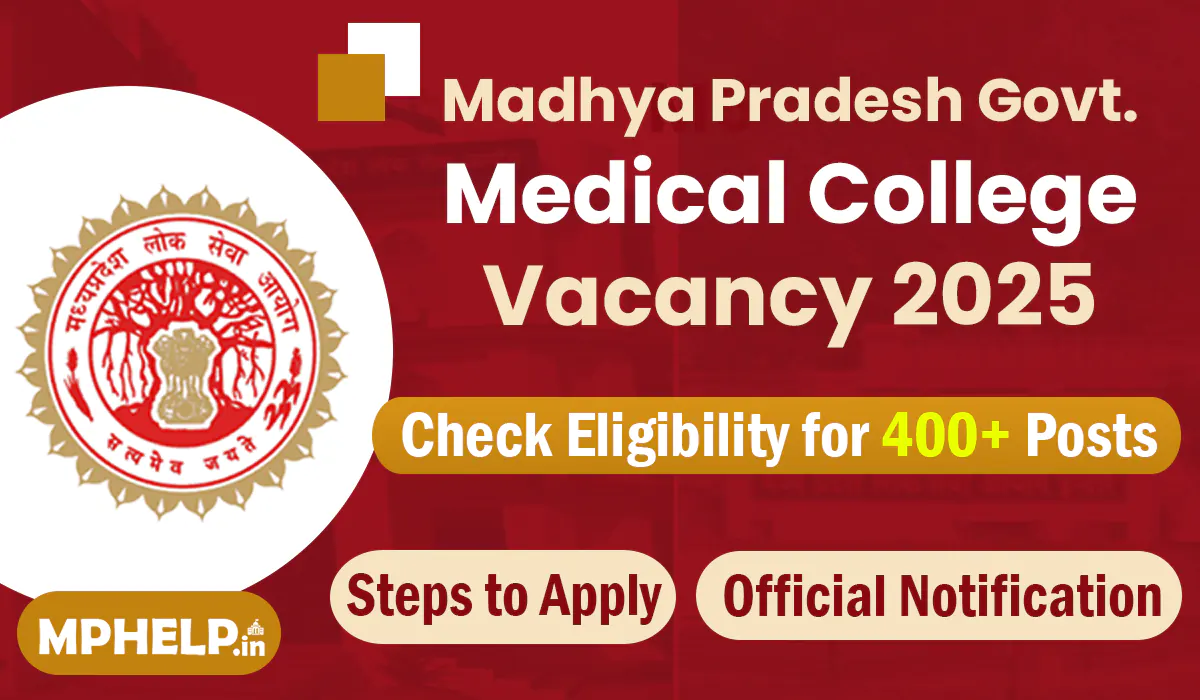 MP Medical College Vacancy 2025