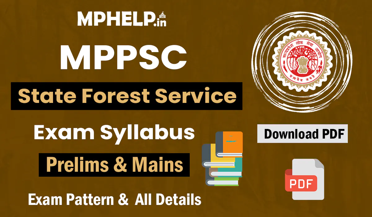 MPPSC State Forest Service Exam Syllabus 2025